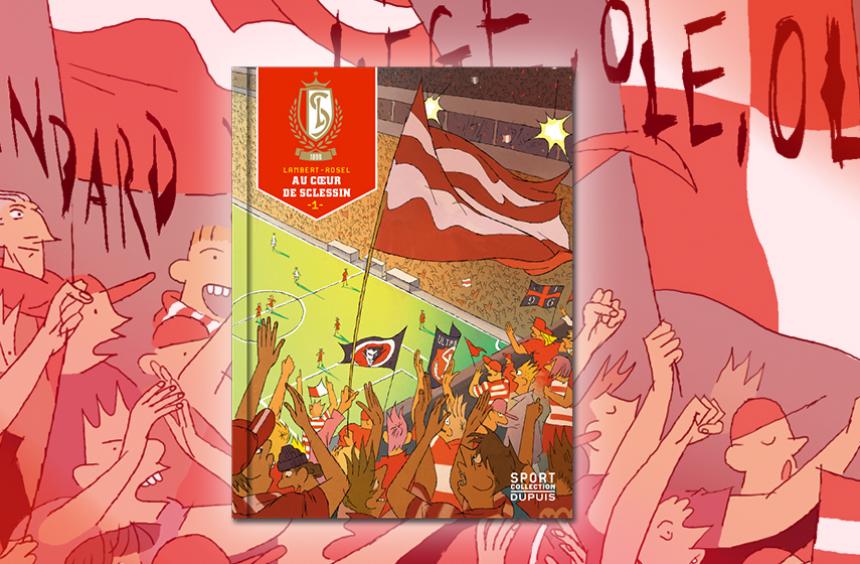 Standard de Liège - Au cœur de Sclessin