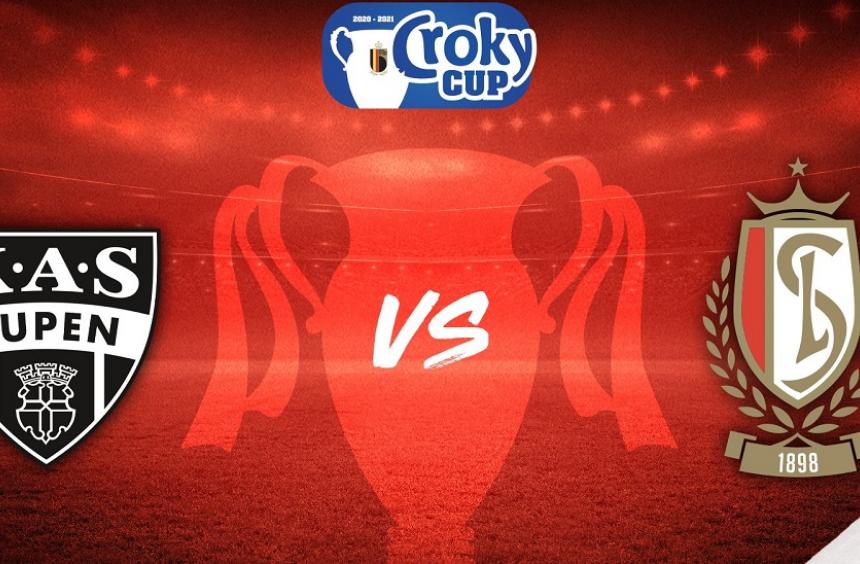 KAS Eupen - Standard de Liège en 1/2 finale de la Croky Cup (UPDATE)