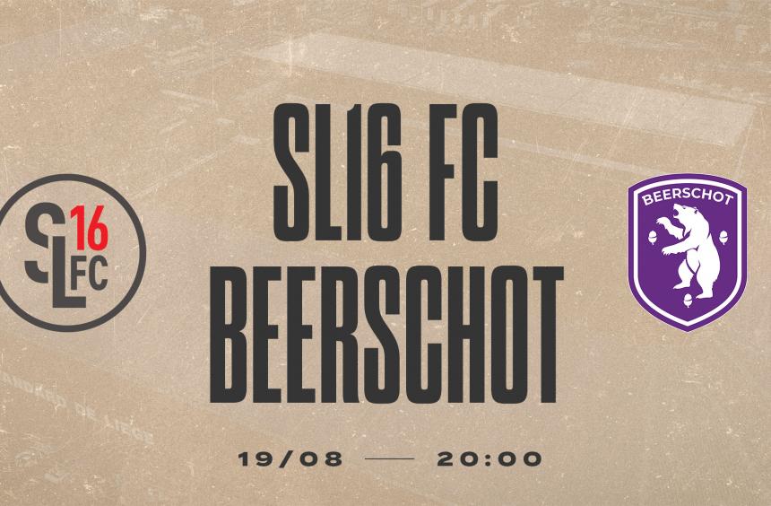 SL16 FC - Beerschot : infos pratiques