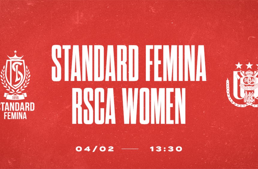 Le Standard Femina recevra le RSCA Women à Sclessin