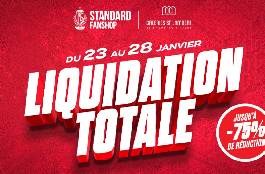 Liquidation totale du Fanshop Galeries St.-Lambert