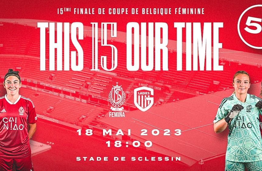Une finale historique à Sclessin pour le Standard Femina !