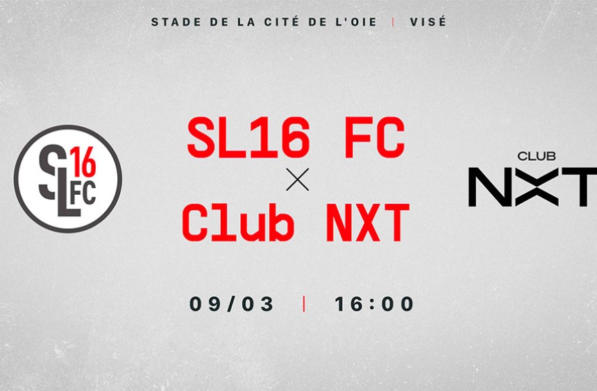 SL16 FC - Club NXT : infos pratiques