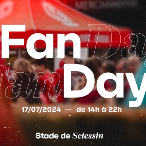 Fan Day 2024 : info en gedetailleerd plan